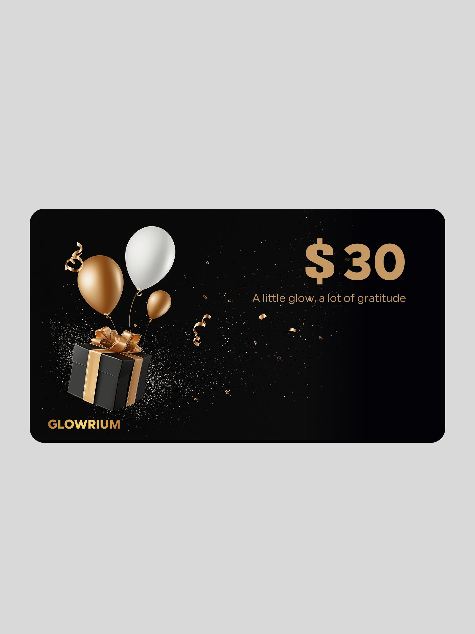 GLOWRIUM Gift Card — The Perfect Gift for Every Home